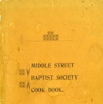 Middle Street Baptist Society Cook Book.